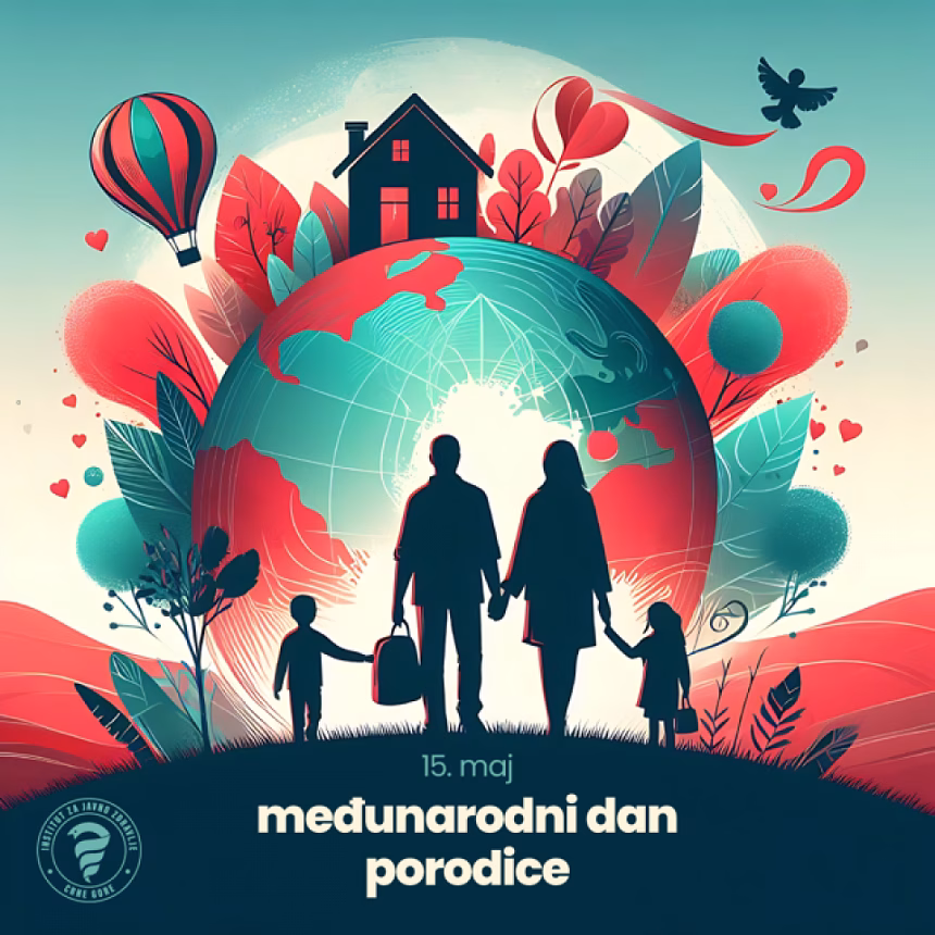IJZ: Međunarodni dan porodice 15. maj podsjeća na neprocjenjivu važnost