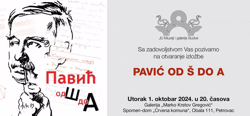 Otvaranje izložbe „Pavić od Š do A“ večeras u Spomen domu „Crvena komuna“