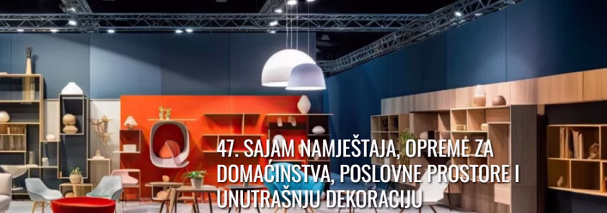 Danas počinje 47. Sajam namještaja u Budvi