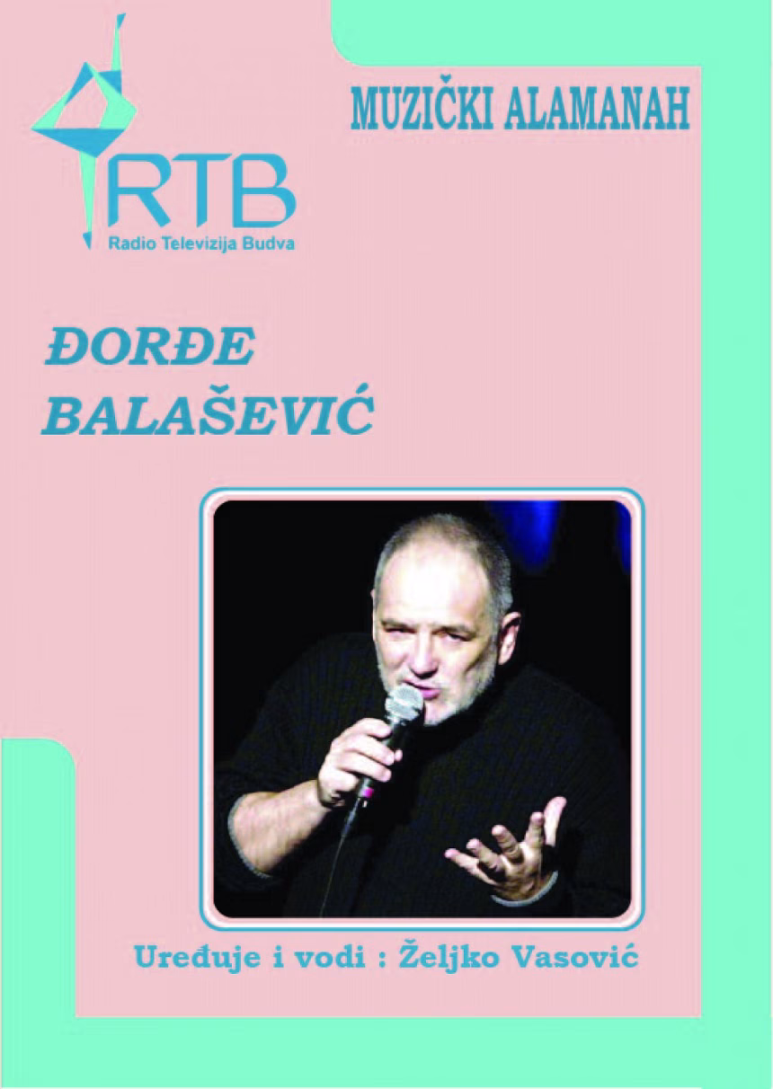 Radio Budva: Muzički Almanah sa Draganom Ivanovićem o Balaševiću