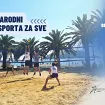 Međunarodni festival sporta za sve počinje sjutra na Slovenskoj plaži