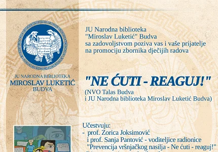 Promocija zbornika dječijih radova “Ne ćuti- reaguj!” večeras u Narodnoj biblioteci