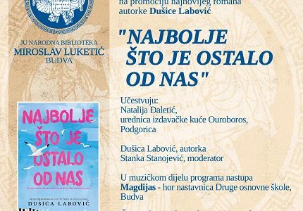 Predstavljanje novog romana Dušice Labović „Najbolje što je ostalo od nas“