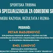 Najava sportske tribine „Prerana specijalizacija za određeni sport“ 