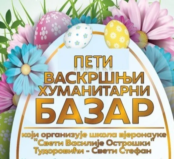 Peti „Vaskršnji humanitarni bazar” za vikend u Budvi