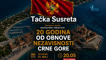 ‘Tačka susreta’ specijalna emisija povodom jubileja obnove nezavisnosti, večeras na TV Budva