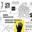 Večeras izložba „Mogući razvoj događaja” Srđe Dragovića u Spomen-domu „Stefan Mitrov Ljubiša”