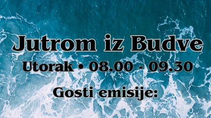 Jutrom iz Budve: Priče sa mora, sportski podvizi i kulturna baština