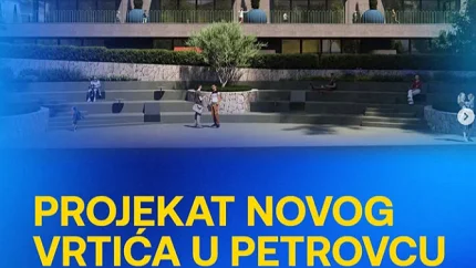 Petrovac dobija mnogo više od novog vrtića