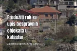 Zajednica opština inicirala izmjenu zakona: Produžiti rok za upis bespravnih objekata u katastar