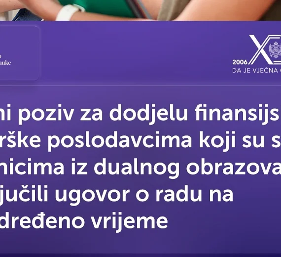 Javni poziv za dodjelu finansijske podrške poslodavcima koji zaposle najmanje tri učenika dualnog obrazovanja