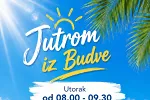 Najava emisije „Jutrom iz Budve“ na TV Budva