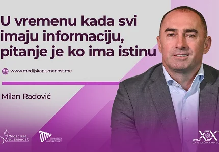 Radović: U vremenu kada svi imaju informaciju, pitanje je ko ima istinu