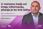 Radović: U vremenu kada svi imaju informaciju, pitanje je ko ima istinu