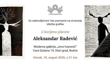 Izložba „U korijenu planine” Aleksandra Radevića u Modernoj galeriji „Jovo Ivanović”