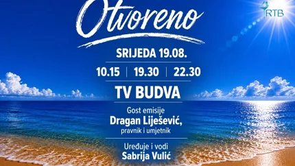 Dragan Liješević gost emisije  „Otvoreno“ 