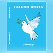 Golub mira - 10 godina umjetnosti, mira i zajedništva 