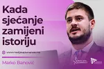 „Kada sjećanje zamijeni istoriju“