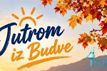 Najava emisije „Jutrom iz Budve“