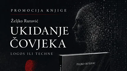 Promocija knjige Željka Rutovića „Ukidanje čovjeka – logos ili techne“ u Nikšiću