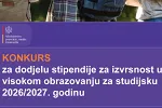 Raspisan Konkurs za dodjelu stipendije za izvrsnost u visokom obrazovanju za studijsku 2026/2027. godinu