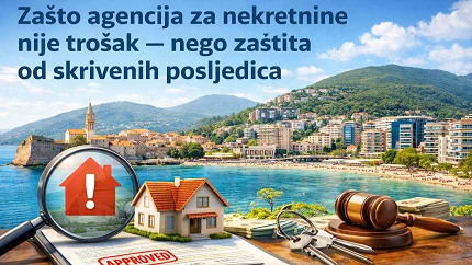 Zašto agencija za nekretnine nije trošak — nego zaštita od skrivenih posljedica