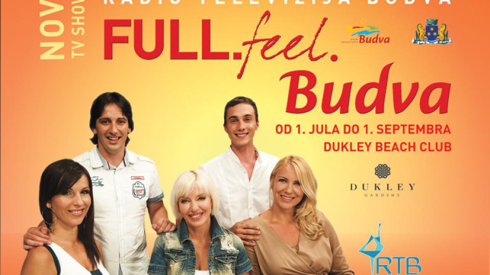 Emisija “Full feel Budva” - 12. jul | Radio Televizija Budva